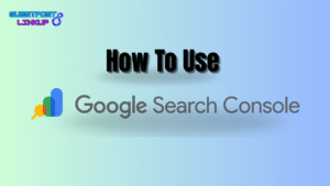 “how to use Google Search Console